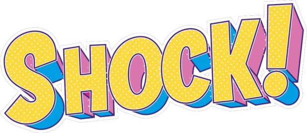 SHOCK!